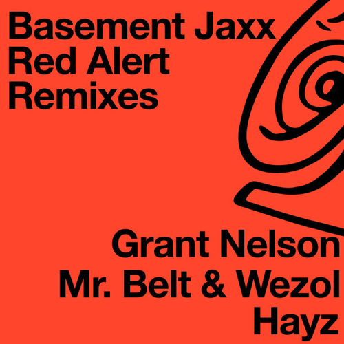 Basement Jaxx - Red Alert (Remixes) [JAXX111D]